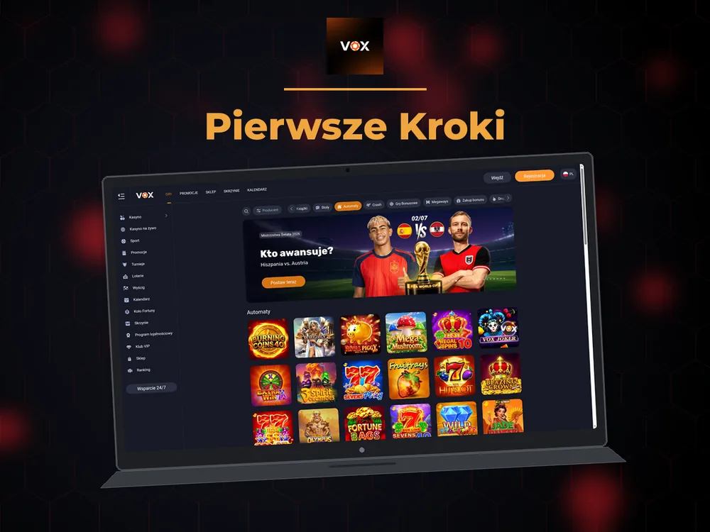 vox casino - Pierwsze Kroki