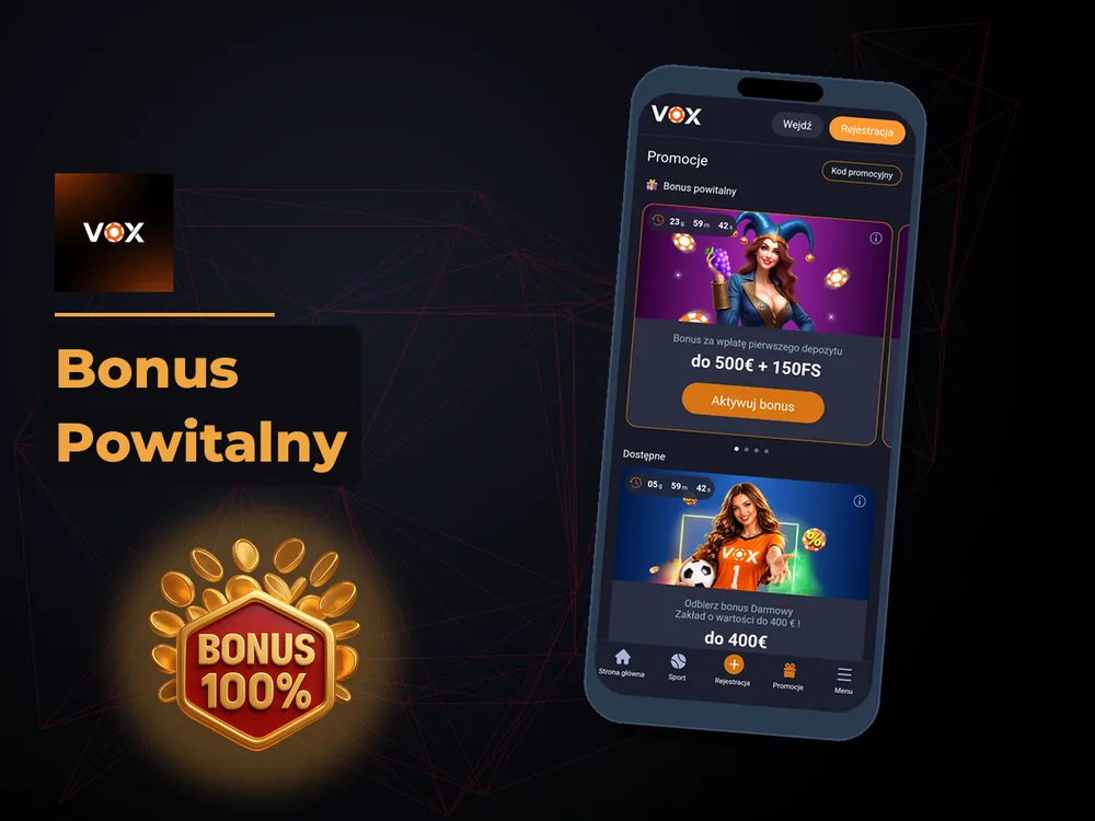 vox casino - Bonus Powitalny